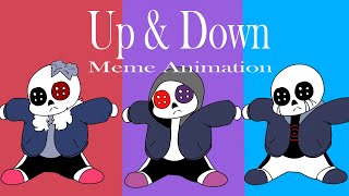 Up amp Down Meme animation Bad sanses [upl. by Whallon]