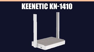 WiFi роутер Keenetic KN1410 [upl. by Zink686]