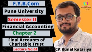 First year BCom Pune University Financial Accounting  Ch 2 Final Ac of Charitable Trust Part 4 [upl. by Anela899]