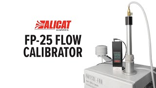 Alicats FP25 Field Flow Calibrator for Particulate Matter Air Samplers [upl. by Aelaza69]