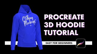 How to Edit a Procreate 3D Hoodie Model Tutorial [upl. by Niawtna]