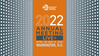 INTAs 2022 Annual Meeting Live  InPerson  Virtual  Washington DC [upl. by Alderson]