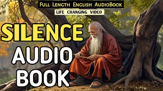 The Power Of Silence  Make Everything Flow In Your Favor English Audiobook  Zen Story 02 [upl. by Durwood]