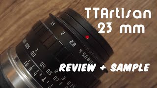 Review lensa ttartisan 23mm f14  sample hasil foto [upl. by Hsiwhem721]