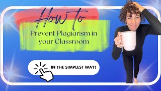 How to Stop Plagiarism in Your Classroom [upl. by Mada]