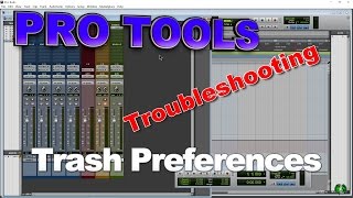 PRO TOOLS  Trash Preferences Troubleshooting [upl. by Sage225]