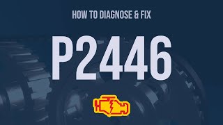 How to Diagnose and Fix P2446 Engine Code  OBD II Trouble Code Explain [upl. by Egas]