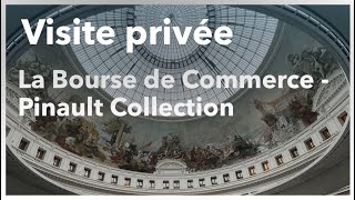 La Bourse de Commerce  Pinault Collection  Visite privée [upl. by Sarah]