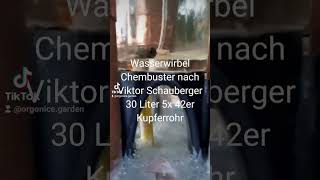 WasserwirbelChembuster nach Viktor Schauberger [upl. by Whiteley]