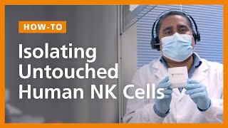 How to Isolate Untouched Human NK Cells and Tips for High Recovery [upl. by Melmon]