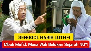 MBAH MUFID MASA WALI BELOKAN SEJARAH NU⁉️ [upl. by Ethbun]