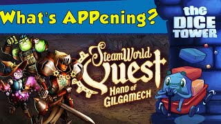 Whats APPening  Steamworld Quest Hand of Gilgamech [upl. by Spark]