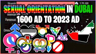 Sexual Orientation in Dubai UAE  1600 AD TO 2023 AD  Straight vs LGBT  america usa dubai uk [upl. by Nueoht]