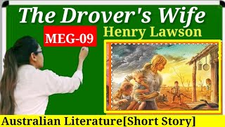 The Drovers Wife by Henry Lawson summary in hindiMEG09 Australian Literature in hindi [upl. by Aniale]