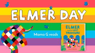 ELMER DAY Story Time with Mama G Elmer and the Lost Treasure [upl. by Semyaj]