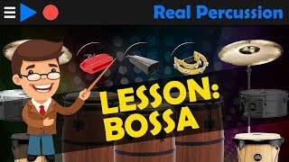 Real Percussion  Lesson Bossa [upl. by Llertram]