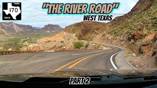 quotTHE RIVER ROADquot PART 2 OF 5 scenicdrives westtexas [upl. by Acie]