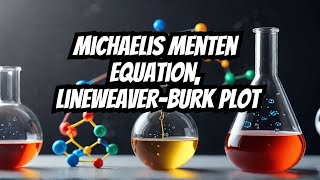 Chemical Kinetics  L23 michaelis menten equation  Turnover frequency  catalytic efficiency [upl. by Bunnie]