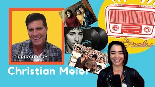 La Rocolera Ep 72  Christian Meier [upl. by Armstrong]