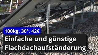 Einfache und günstige Flachdachaufständerung  PV Anlage [upl. by Artek965]