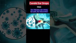 Candid Ear Drops Benefits in Hindi [upl. by Jonis]