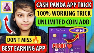 Cash Panda App Unlimited TrickCash panda app payment proof  New Earning App today  Cash panda app [upl. by Hoxsie]