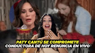 ¡Paty Cantú rumbo al altar Así fue el emotivo momento😍💍Conductora de Hoy renuncia en vivo🥺🤔 [upl. by Rheingold]