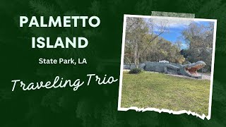 Palmetto Island State Park  Great Campground in southern Louisiana [upl. by Iegres]