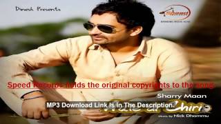 ►► Chandigarh Waliye ◄◄ SHARRY MAAN  AATE DI CHIRI  ROM3O MIX [upl. by Bertilla]