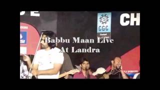 Babbu Maan Best Live quotShaunk Hathyara Da Landranquot [upl. by Moulton]