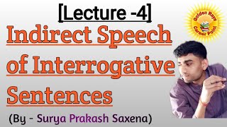 DIRECT amp INDIRECT SPEECHLecture 04INDIRECT SPEECH OF INTERROGATIVE SENTENCESEnglish Grammar [upl. by Acsehcnarf]