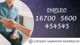 Código Sagrado para el empleo  Secuencia de Códigos Sagrados Numéricos para el trabajo [upl. by Glassco]