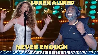 Loren Allred  Never Enough FIRST TIME Reaction AGT Fantasy League 2024 [upl. by Vania]