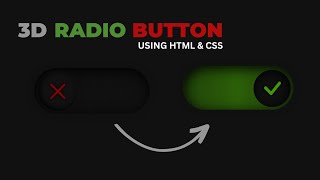 How To Make 3D Radio Button Using Html amp Css  Codermvn [upl. by Bertilla965]