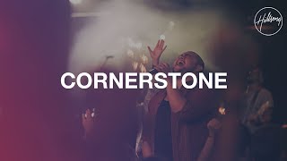 Cornerstone  Live  Hillsong Worship [upl. by Marijane572]