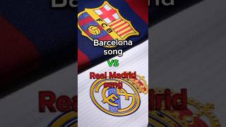 HALA MADRID🤍💛 VS VISCA BARCA💙❤️ song❤️‍🔥 shorts footballsong trending shortfeed viral [upl. by Anohsal]