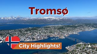 Tromsø City Highlights The Best Things To Do In Tromso Northern Norway [upl. by Grover340]