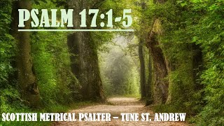 Scottish Metrical 1650 Psalter Psalm 1715  Tune St Andrew  Devotional Intro amp Psalm Singing [upl. by Abramson]