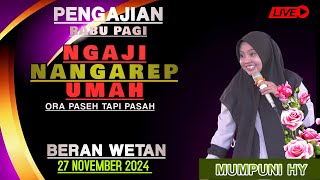 PENGAJIAN RABU PAGI quot NAGJI NANGAREP UMAH quot ORA PASEH TAPI PASAH quot CERAMAH NGAPAK MUMPUNI LUCU [upl. by Yleen]