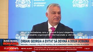 Viktor Orban „Georgia a evitat să devină a doua Ucraina” [upl. by Irrok]