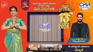 CMR Shopping Mall 34th store  Grand opening in Medchal on 13th September [upl. by Guntar]