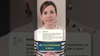 Quand remplacer un pronom tonique introduit par « À » avec « Y »  😮 Je réponds à vos commentaires [upl. by Felty]