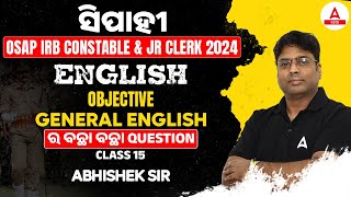 OSAP IRB Constable amp Jr Clerk 2024  English  Objective General English  By Abhishek Sir 15 [upl. by Aneerbas]