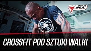 Crossfit pod sztuki walki Michał Karmowski Michał Wlazło Tomasz Drwal Strefa Sztuk Walki [upl. by Asilec]