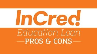 Pros amp Cons of Incred Education Loan for study abroad  Interest rate margin money collateral [upl. by Hickey]