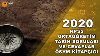 2020 KPSS ORTAÖĞRETİM TARİH SORULARI VE CEVAPLARI [upl. by Retniw735]