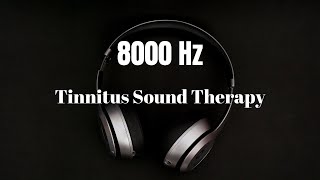 8000 Hz  Tinnitus Sound Therapy  Pure Tone Binaural Beats  White Noise  High Pitch Sound Therapy [upl. by Hermie]