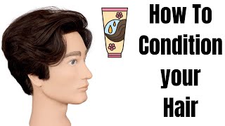 How to Condition your Hair PROPERLY  TheSalonGuy [upl. by Pontone630]