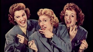 The Andrews Sisters  Sweethearts Of WWII [upl. by Harman]