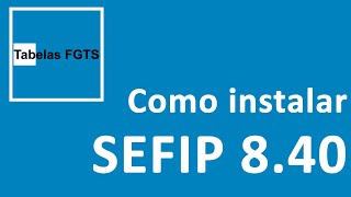 Como baixar e instalar a SEFIP 840 [upl. by Assyla]